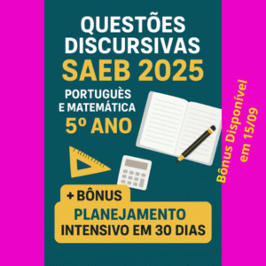 Discursivas Saeb 5º ano