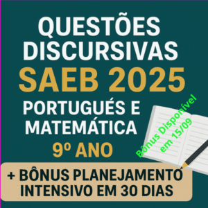 Questões discursivas saeb 2025