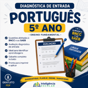 Diagnóstica de Entrada de Português para o 5º ano – avaliação diagnóstica gratuita alinhada à BNCC e ao SAEB.